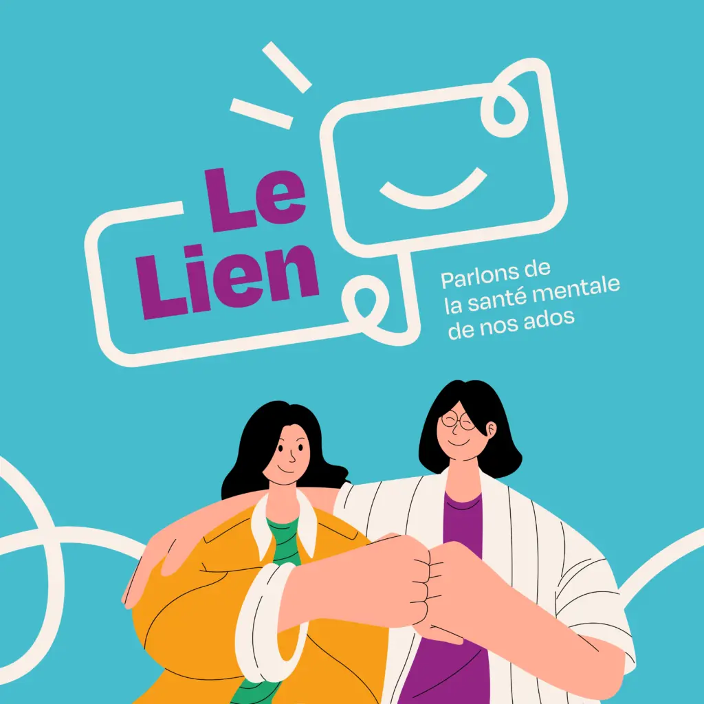 Cover podcast Le lien - santé mentale des adolescents